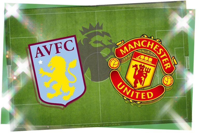 Aston Villa vs Manchester United Premier League Match Prediction | StarBet